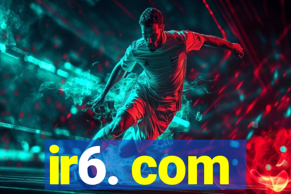 ir6. com